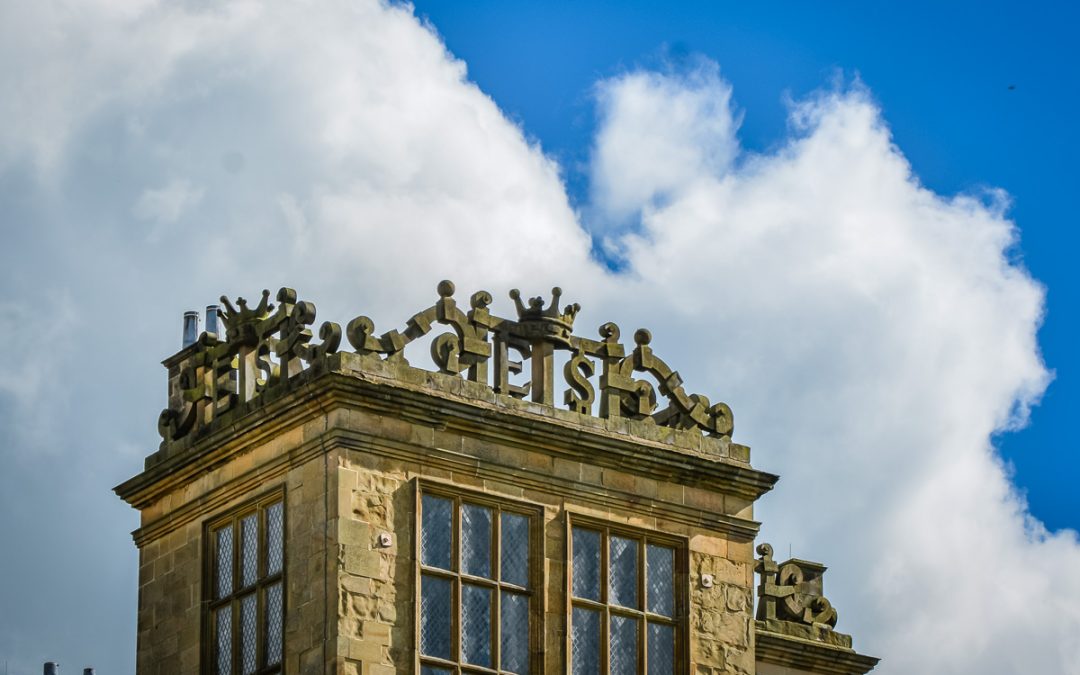 Hardwick Hall — A Testament to Power, Politics, and Unapologetic Grandeur